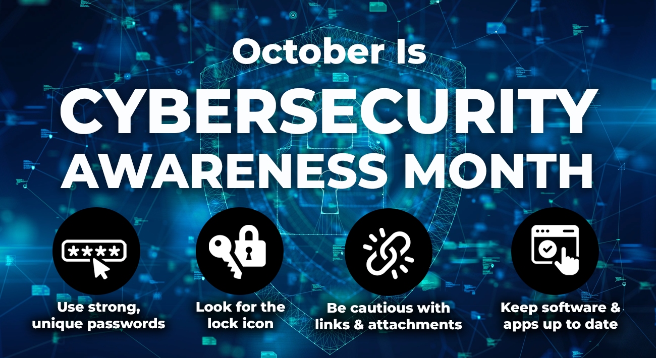 October is Cybersecurity Awareness Month