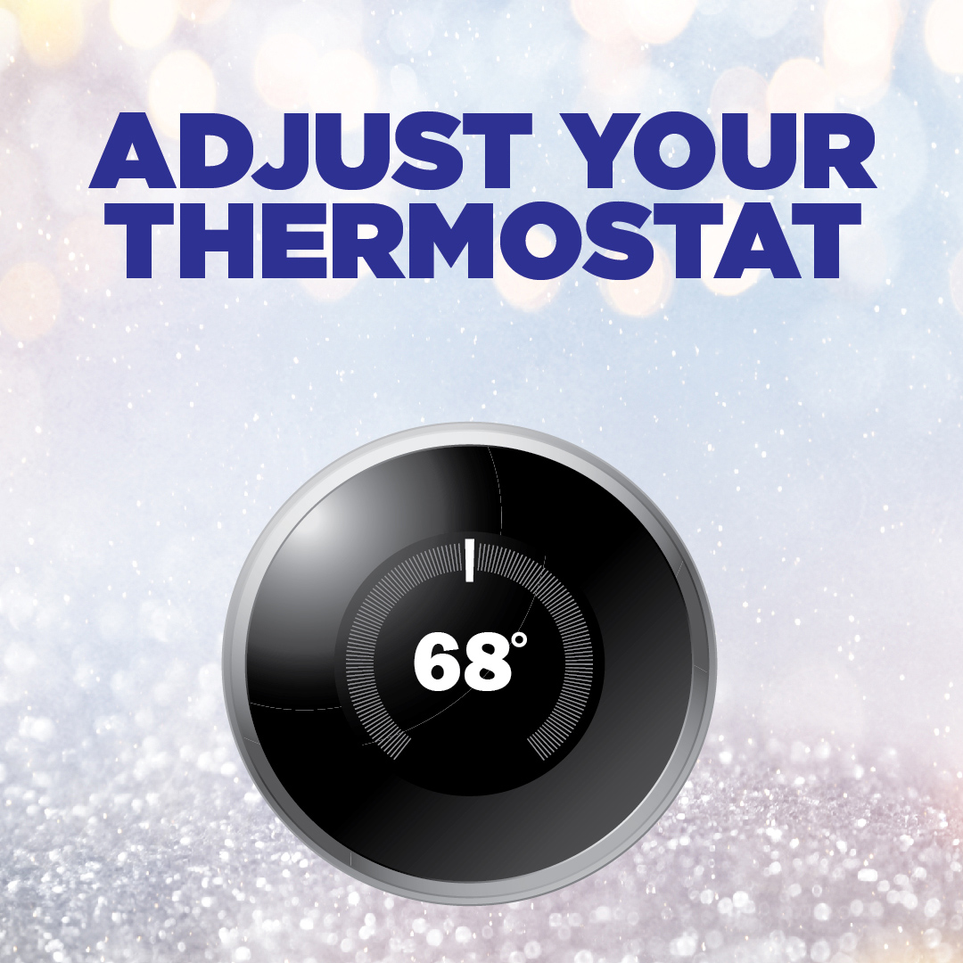 Adjust Your Thermostat